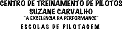 CENTRO DE TREINAMENTO DE PILOTOS SUZANE CARVALHO